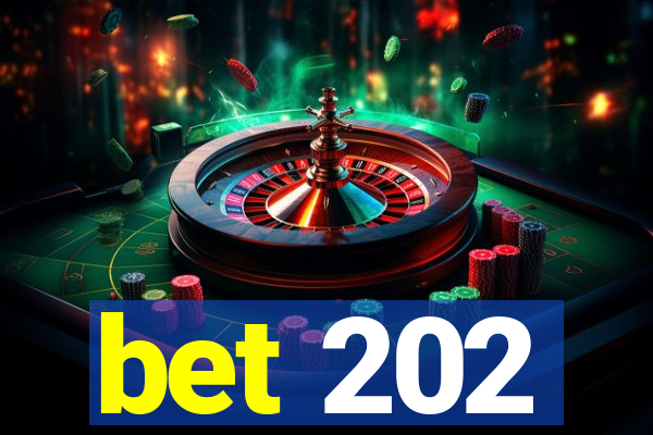 bet 202